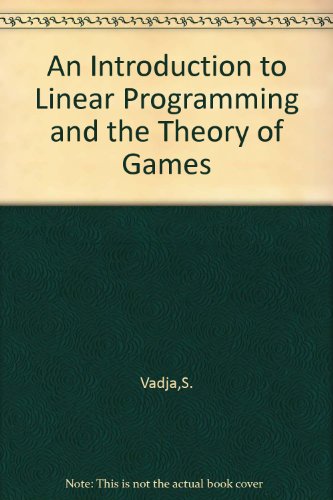 9780412203107: An Introduction Linear Programming and the Theory of Games.