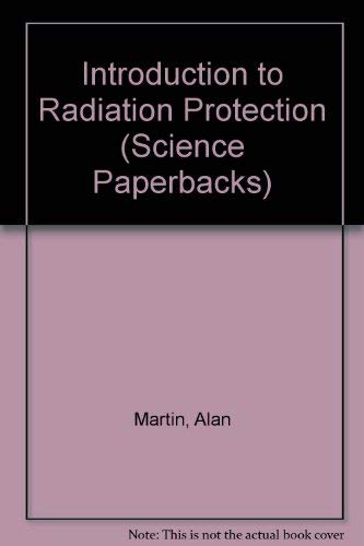 9780412209604: Introduction to Radiation Protection