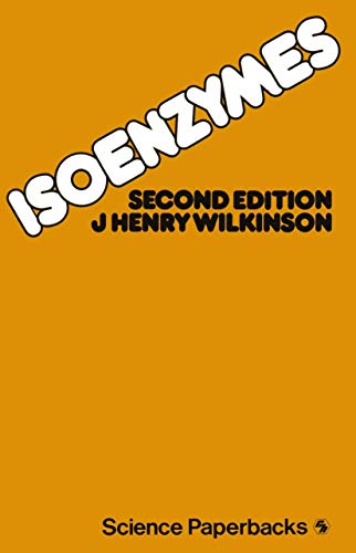Isoenzymes (Science Paperbacks) (9780412212703) by Wilkinson, J.H.