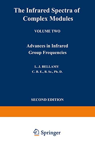 The Infrared Spectra of Complex Molecules: Advances in Infrared Group Frequencies. Vol. 2, 2nd ed.