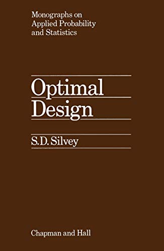 Stock image for Optimal Design: An Introduction to the Theory for Parameter Estimation (Ettore Majorana International Science Series) for sale by NEPO UG