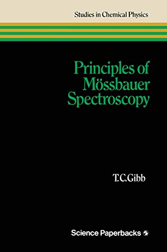 Stock image for Principles of Mssbauer Spectroscopy (Studies in Chemical Physics) for sale by Lucky's Textbooks
