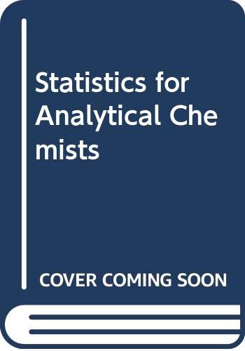 Stock image for Statistics for Analytical Chemists for sale by Better World Books