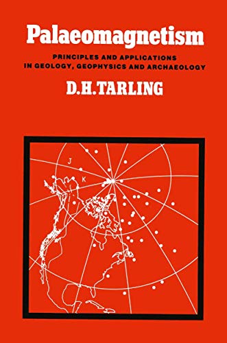 9780412239205: Palaeomagnetism: Principles and Applications in Geology, Geophysics and Archaeology
