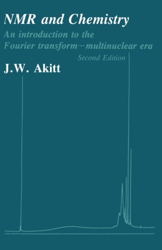 Stock image for NMR and Chemistry an Introduction to Fourier Transform-Multinuclear Era for sale by Webbooks, Wigtown