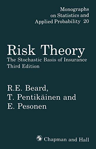 Stock image for Risk Theory: The Stochastic Basis of Insurance (Monographs on Statistics and Applied Probability) for sale by Phatpocket Limited