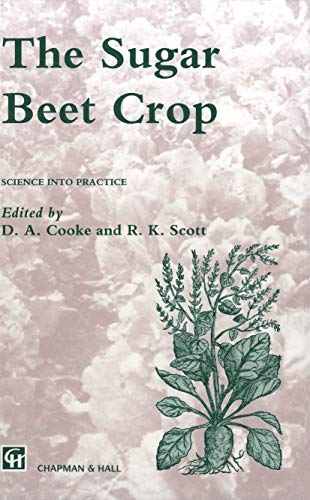 Stock image for The Sugar Beet Crop. Science into Practice. for sale by Antiquariat & Verlag Jenior