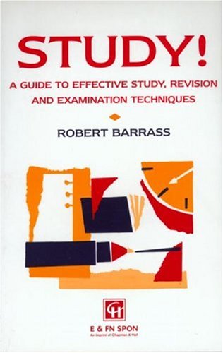 9780412256905: Study!: A Guide to Effective Learning, Revision and Examination Techniques