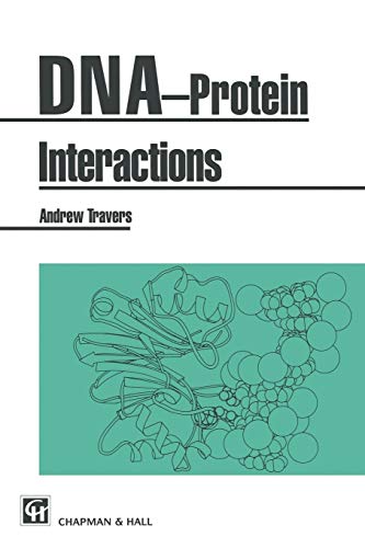 9780412259906: DNA-Protein Interactions
