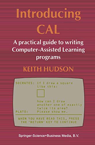 Beispielbild fr Introducing CAL. A practical guide to writing Computer-Assisted Learning programs zum Verkauf von Zubal-Books, Since 1961