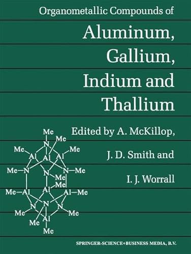 Organometallic Compounds of Aluminum, Gallium, Indium and Thallium (Chapman and