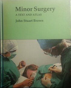 Stock image for Minor Surgery: A Text and Atlas for sale by Reuseabook