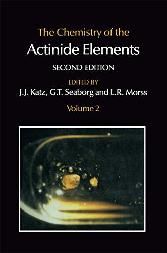 9780412273704: Chemistry of the Actinide Elements Volume 2