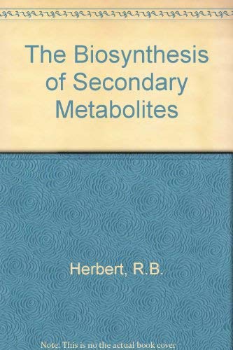 9780412275401: The Biosynthesis of Secondary Metabolites