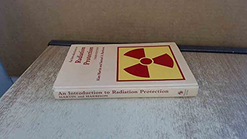 9780412278006: An Introduction to Radiation Protection