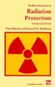 Stock image for An Introduction to Radiation Protection for sale by WorldofBooks