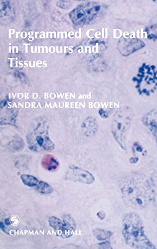 Stock image for Programmed Cell Death in Tumours and Tissues for sale by P.C. Schmidt, Bookseller