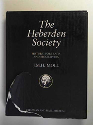 Beispielbild fr Heberden Society: History, Portraits and Biographies zum Verkauf von AwesomeBooks