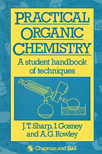 9780412282300: Practical Organic Chemistry: A student handbook of techniques