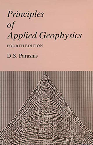 9780412283307: Principles of Applied Geophysics