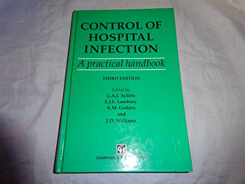Imagen de archivo de Control of Hospital Infection: Practical Handbook (A Hodder Arnold Publication) a la venta por Goldstone Books