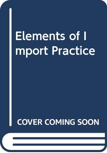 9780412284809: Elements of Import Practice