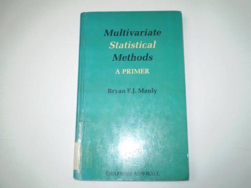 Stock image for Multivariate Statistical Methods (Chapman & Hall Statistics Text Series) for sale by Wonder Book