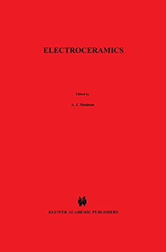 9780412294907: Electroceramics: Materials, Properties, Applications