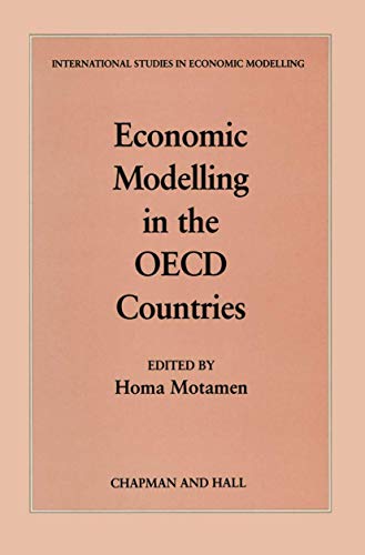 Stock image for Economic Modelling in the OECD Countries (International Studies in Economic Modelling) for sale by Phatpocket Limited