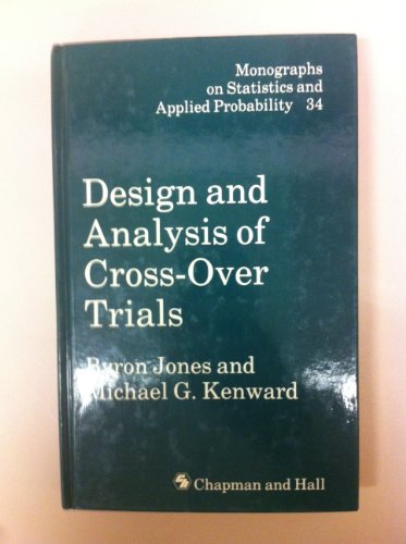 9780412300004: Design and Analysis of Cross-Over Trials (Chapman & Hall/CRC Monographs on Statistics & Applied Probability)