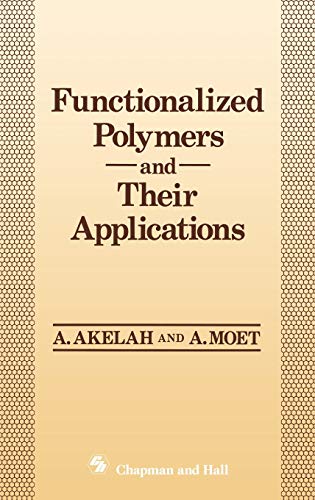 Stock image for Functionalized Polymers and their Applications for sale by Zubal-Books, Since 1961