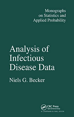 

Analysis of Infectious Disease Data (Chapman Hall/CRC Monographs on Statistics and Applied Probability)