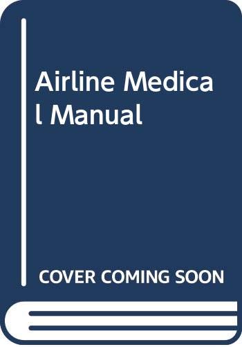 Airline Medical Manual (9780412312908) by Chapman, Peter