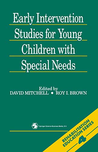 Stock image for Early Intervention Studies for Young Children with Special Needs: 4 (Rehabilitation education) for sale by WorldofBooks