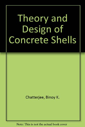 9780412316609: Theory and Design of Concrete Shells
