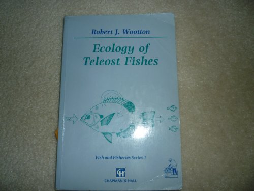 9780412317309: Ecology of Teleost Fishes (Fish & Fisheries Series)