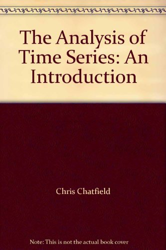 9780412318108: The Analysis of Time Series: An Introduction