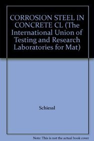 CORROSION STEEL IN CONCRETE CL (The International Union of Testing and Research Laboratories for ...