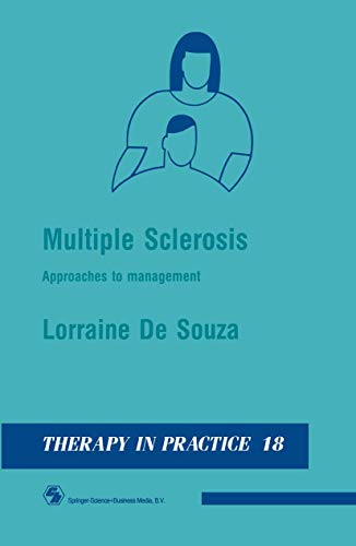 Imagen de archivo de Multiple Sclerosis: Approaches to Management: 18 (Therapy in Practice Series, 18) a la venta por WorldofBooks