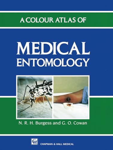 9780412323409: A Colour Atlas of Medical Entomology: No 9 (Chapman & Hall Medical Atlas Series)