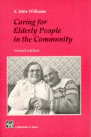 Beispielbild fr Caring for Elderly People in the Community zum Verkauf von PsychoBabel & Skoob Books