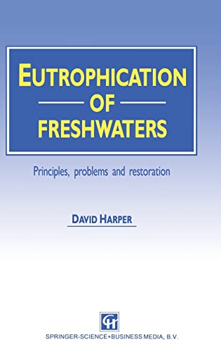 Eutrophication of Fresh Waters (Population and Community Biology) (9780412329708) by Harper, David