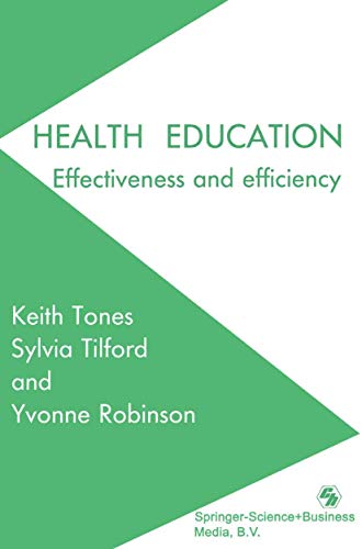 Beispielbild fr Health Education: Effectiveness and Efficiency zum Verkauf von PsychoBabel & Skoob Books