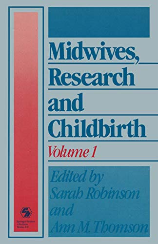 9780412333705: Midwives, Research and Childbirth: Volume 1 (Midwives, Research & Childbirth)