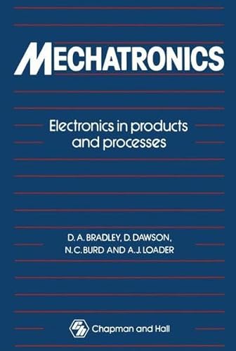 9780412342004: Mechatronics: Electronics in products and processes