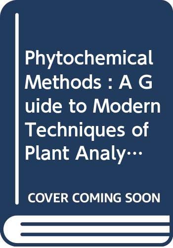 Imagen de archivo de Phytochemical Methods: A Guide to Modern Techniques of Plant Analysis a la venta por ThriftBooks-Atlanta