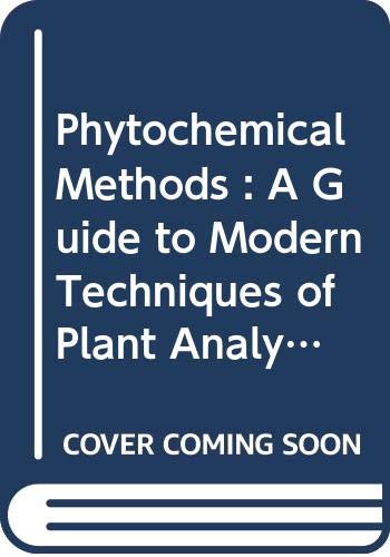 9780412343308: Phytochemical Methods : A Guide to Modern Techniques of Plant Analysis