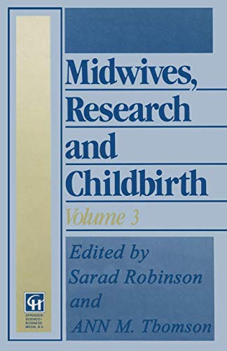 Beispielbild fr Midwives, Research and Childbirth: Volume 3 zum Verkauf von WorldofBooks