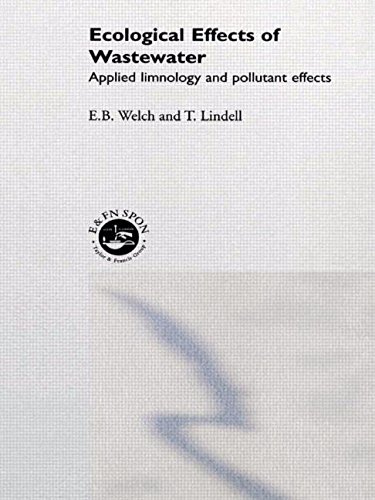 Stock image for Ecological Effects Of Waste Water Applied Limnology And Pollutant Effects for sale by Willis Monie-Books, ABAA