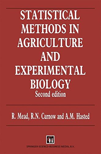 9780412354700: Statistical Methods in Agriculture and Experimental Biology, Second Edition